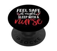 Feel Safe At Night Sleep with A Nurse Funny Nursing Nurses PopSockets PopGrip Adhesivo