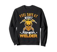 Feel Safe At Night Sleep with A Welder Welding Welders Lover Sudadera