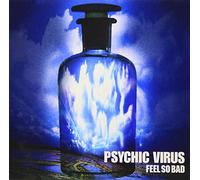 Feel So Bad [Montly F.S.B 09] - Psychic Virus 2000-05-25