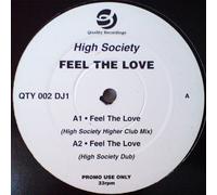 Feel The Love - High Society 12"