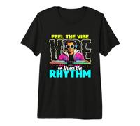 Feel The Vibe Abraza el Ritmo ama la Placa giratoria Disc Jockey Camiseta Premium