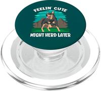 Feelin' Cute Might Herd Later Funny Australian Ganadero Perro PopSockets PopGrip para MagSafe