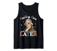 Feelin Cute Might Start A Revolution Later Patriotic Meme Camiseta sin Mangas