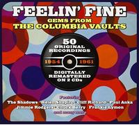 Feelin' Fine- Gems from the Columbia Vaults 1954- 1961 by Various (2013-01-30)