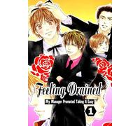 Feeling Drained My Manager Promoted Taking It Easy Vol.1