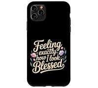 Feeling Exactly How I Look Blessed Inspirador - Carcasa para iPhone 11 Pro MAX