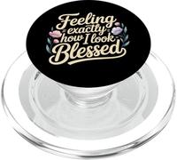 Feeling Exactly How I Look Blessed Inspirador - PopSockets PopGrip para MagSafe