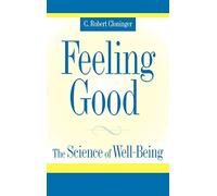 Feeling Good: The Science of Well-Being