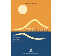 Feeling. La guarigione si fa in due, paziente e medico