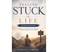 Feeling Stuck In Life Workbook