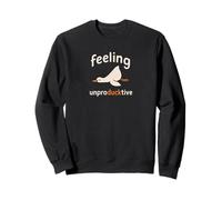 Feeling Un Pro-Duck-Tive Funny Lazy Funny Work Wear Sudadera
