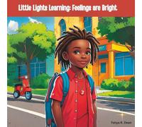 Feelings are Bright: Jay Feels Butterflies About a Girl (Little Light Learning)