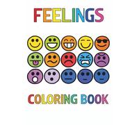 Feelings Coloring Book (Feelings Through Art)