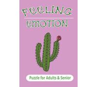 Feelings & Emotions Word Search Puzzle Book Subtitle:: 600 Words to Help Build Emotional Vocabulary - A Fun and Educational Activity Book for Students, ESL Learners, and Personal Growth