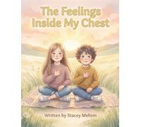 Feelings Inside My Chest