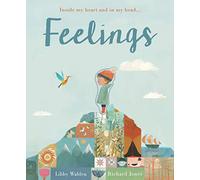 Feelings: Inside my heart and in my head...