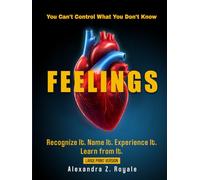 FEELINGS: You Can't Control What You Don't Know