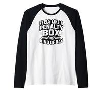 Feels Like A Penalty Box Kind of Day Camiseta Manga Raglan