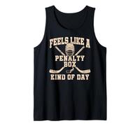 Feels Like A Penalty Box Kind of Day Camiseta sin Mangas
