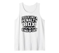 Feels Like A Penalty Box Kind of Day Camiseta sin Mangas