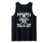 Feels Like A Penalty Box Kind of Day Camiseta sin Mangas