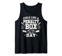 Feels Like A Penalty Box Kind of Day Camiseta sin Mangas