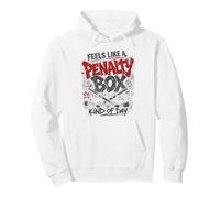 Feels Like A Penalty Box Kind of Day Hockey Lovers Sudadera con Capucha