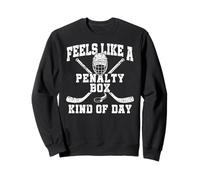 Feels Like A Penalty Box Kind of Day Sudadera