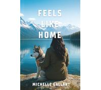 Feels Like Home: 1 (Starting Over, Again)