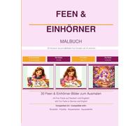 FEEN & EINHÖRNER: 30 Kawaii Ausmalbilder für Kinder ab 4 Jahren