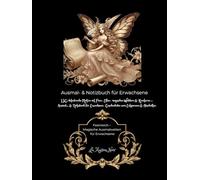 Feen - Mal- und Zeichenbuch für Kinder, Teenager & Erwachsene | Kreatives Feen-Notizbuch zum Ausmalen, Träumen & Fantasieren: La Maison Noir | 261 ... Geschenk (Magische Welten des LA Maison Noir)