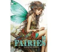 Feen Malbuch für Erwachsene 2: Fee Malbuch für Erwachsene | Feen Malbuch Erwachsene Graustufen | Feen Ausmalbuch Erwachsene 58 S. A4: Fairies ... faires| A4| 58 P (Fairies Coloring Books)