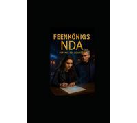 Feenkönigs NDA: Vertrag der Schatten