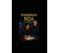 Feenkönigs NDA: Vertrag der Schatten