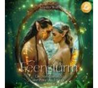 Feensturm - Die Nymphe Und Der Prinz Des Feuers (audiolibro)