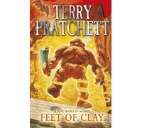 Feet Of Clay: (Discworld Novel 19) (Discworld Novels, 19)