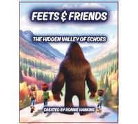 Feets & Friends - The Hidden Valley of Echoes