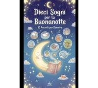Fefè e Lampo: Dieci sogni per la buonanotte