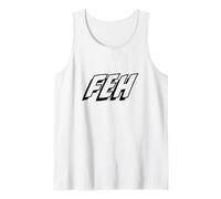 Feh: Yiddish para lo Que Sea, Suficiente o Bah (no fih) Camiseta sin Mangas