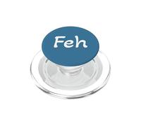 Feh: Yiddish para lo Que Sea, Suficiente o Bah (no fih) PopSockets PopGrip para MagSafe
