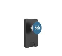 Feh: Yiddish para lo Que Sea, Suficiente o Bah (no fih) PopSockets PopWallet para MagSafe