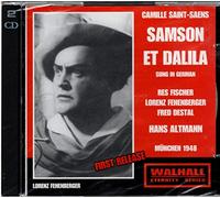 Fehenberger / Fischer / Destal / P Proebst / Eibl / Messerschmidt / Altmann / BRSO 1948 - Saint-Saens: Samson & Dalila - in German