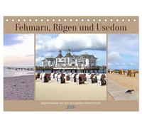 Fehmarn, Rügen und Usedom - Impressionen von den drei großen Ostseeinseln (Tischkalender 2026 DIN A5 quer), CALVENDO Monatskalender: Stimmungsbilder der Küstenlandschaft auf Fehmarn, Rügen und Usedom