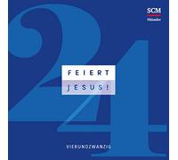 Feiert Jesus! 24