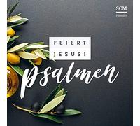 Feiert Jesus! - Feiert Jesus! Psalmen