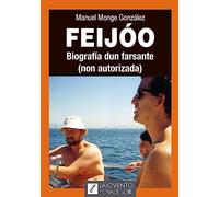 Feijóo. Biografía dun farsante: 26 (Fora de Serie)