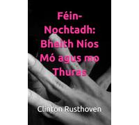 Féin-Nochtadh: Bheith Níos Mó agus mo Thuras