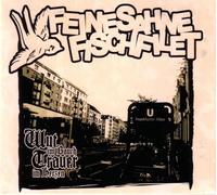 Feine Sahne Fischfilet - Wut im Bauch,Trauer im Herzen