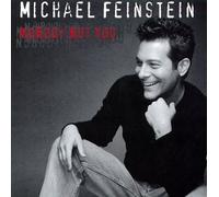 Feinstein, Michael - Nobody But You