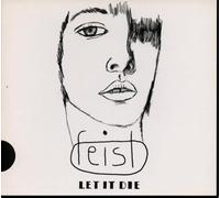 Feist - Let It Die